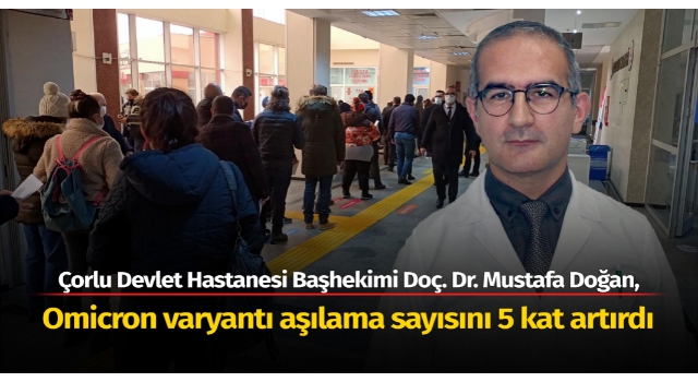 Omicron varyantı aşılama sayısını 5 kat artırdı