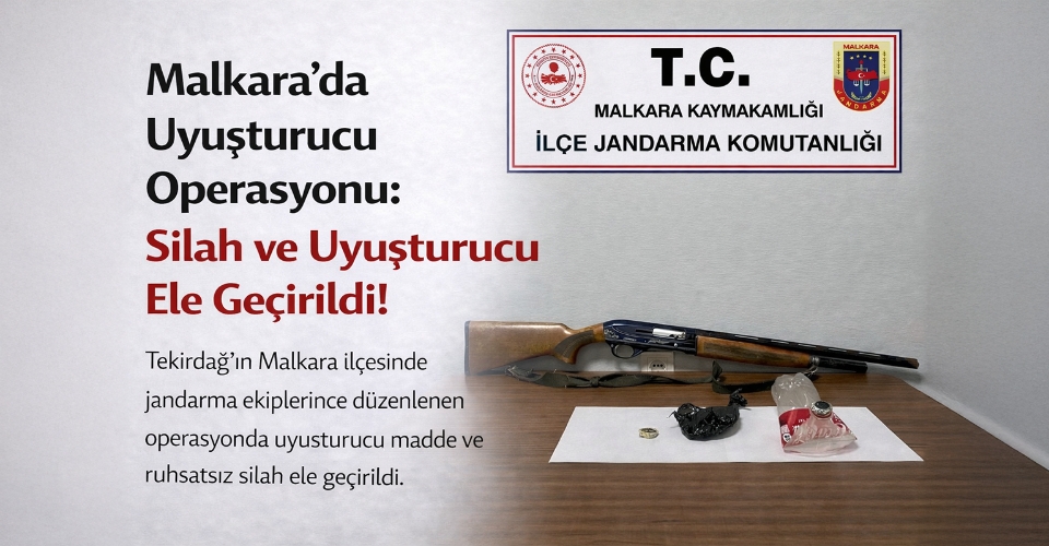 Malkara'da Uyuşturucu Operasyonu: Silah ve Uyuşturucu Ele Geçirildi