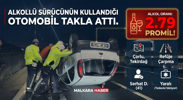 Alkollü sürücünün kullandığı otomobil takla attı