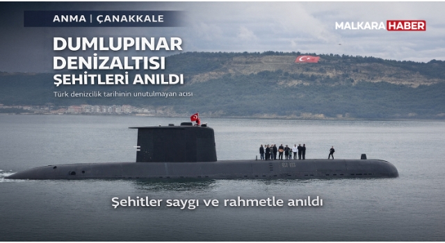 Dumlupınar Denizaltısı şehitleri anıldı