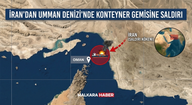 İran, Umman Denizi'nde bir konteyner gemisini hedef aldı