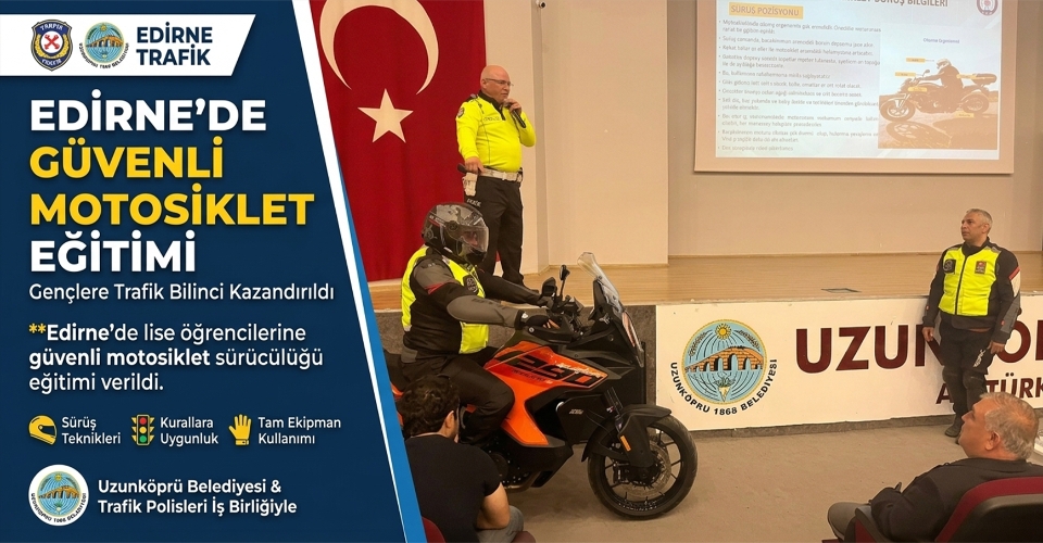 Edirne’de lise öğrencilerine güvenli motosiklet sürücülüğü eğitimi