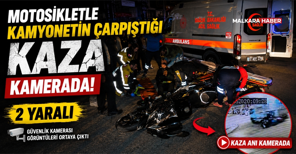 Motosikletle kamyonetin çarpıştığı kaza kamerada; 2 yaralı
