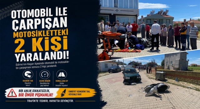 Otomobil ile çarpışan motosikletteki 2 kişi yaralandı