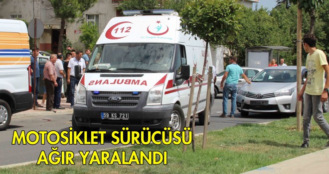 Motosiklet Sürücüsü Ağır Yaralandı