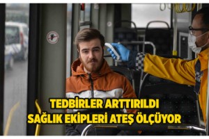 İstanbul giriş ve çıkışlarında 'koronavirüs' denetimi