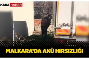 Malkara’da Kamyonetin Akülerini Çaldılar