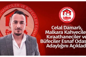 Sevilen Esnaf, Celal Damarlı Malkara Kıraathaneciler Kahveciler ve Büfeciler Esnaf Odasına Başkan Adaylığını Açıkladı