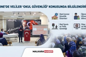 Edirne’de veliler ‘okul güvenliği’ konusunda bilgilendirildi