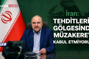 İran: Tehditlerin gölgesinde müzakereyi kabul etmiyoruz