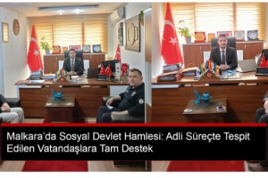 Malkara’da Sosyal Devlet Hamlesi: Adli Süreçte Tespit Edilen Vatandaşlara Tam Destek