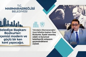 Belediye Başkanı Bozkurter: İlçemizi daha modern ve güçlü bir kent haline getireceğiz