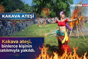 Kakava ateşi, binlerce kişinin katılımıyla yakıldı