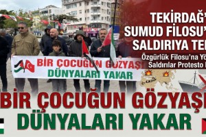Tekirdağ'da Sumud Filosu'na saldırıya tepki