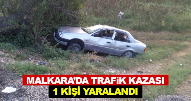 Malkara’da Trafik Kazası 1 Yaralı