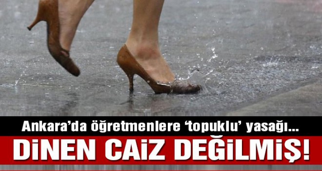 Öğretmenlere topuklu ayakkabı yasağı