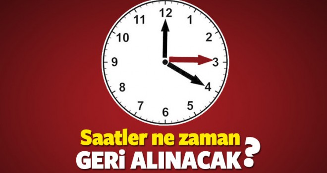 Saatler 28 Ekim'de Geri Geliyor