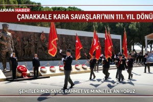 Çanakkale Kara Savaşları'nın 111'inci yıl dönümünde şehitler anıldı