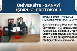 İpsala OSB’de üniversite-sanayi işbirliği protokolü
