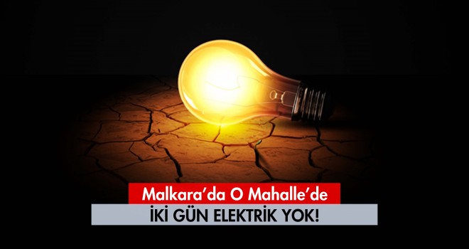 İki Gün Elektrikler Yok!